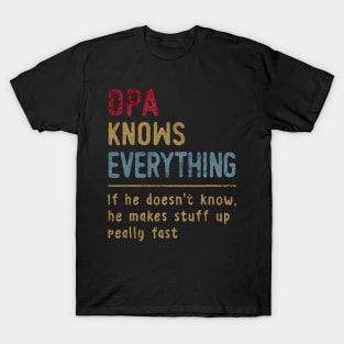 Opa Know Everything T-Shirt
